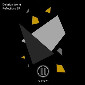 Delusion Works - Reflections EP