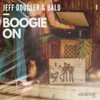 Jeff Dougler & Balu - Boogie On