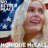 Monique McCall - No Better Place