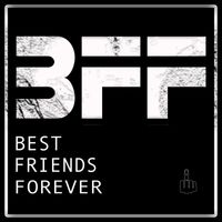Kaine - B.F.F. Best Friends Forever