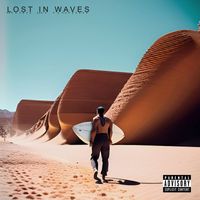 Nathan - Lost in Waves (Explicit)