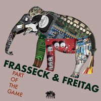 Frasseck & Freitag - Part Of The Game