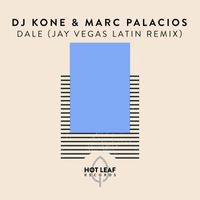 Dj Kone & Marc Palacios - Dale (Jay Vegas Latin Remix)