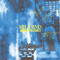 Mile End - 2023 Promo (Explicit)