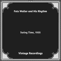 Fats Waller and His Rhythm - Swing Time, 1935 (Hq remastered 2023)