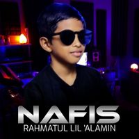 Nafis - Rahmatul Lil 'Alamin