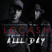 LOCASH - All Day