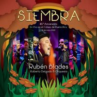 Rubén Blades - Siembra: 45° Aniversario (En Vivo en el Coliseo de Puerto Rico, 14 de Mayo 2022)