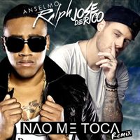 Anselmo Ralph - Não Me Toca (Remix)