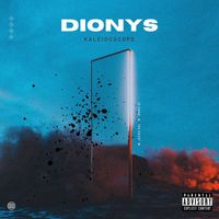 DIONYS - Kaleidoscope (Explicit)