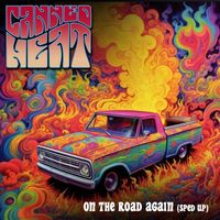 Canned Heat - On The Road Again (Re-Recorded) [Sped Up] - Single