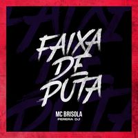 MC Brisola - Faixa de puta (Explicit)