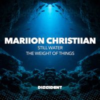 Mariion Christiian - Still Water / The Weight of Things