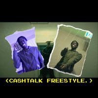 Cloude - CASHTALK FREESTYLE (Explicit)