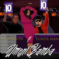 M Kingson - Umenibamba (feat. Tunda Man)