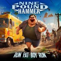 Nine Pound Hammer - Run Fat Boy Run (Re-Recorded) - Single