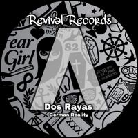 Dos Rayas - German Reality