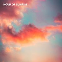Lunaz Chill - Hour of Sunrise