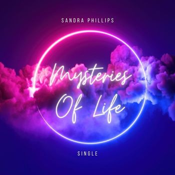 Sandra Phillips - Mysteries of Life