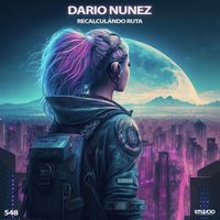 Dario Nunez - Recalculando Ruta