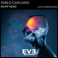 Pablo Gargano - In My Head (Last 2 Standing Remix)