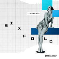James Bright - Sixfold