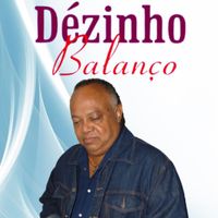 Dézinho Balanço - Decida