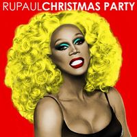 Rupaul - Christmas Party (Explicit)