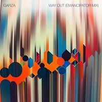 Garza - Way Out (Emancipator Mix)