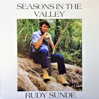 Rudi Sunde - Seasons in the Valley