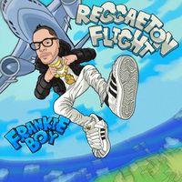 Frankie Boy - Reggaeton Flight