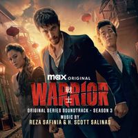 Reza Safinia & H. Scott Salinas - Warrior, Season 3 (Original Series Soundtrack)