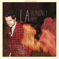 L.A. - Heavenly Hell (Deluxe Anniversary Edition)