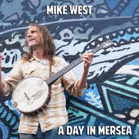 MIke West - A Day in Mersea