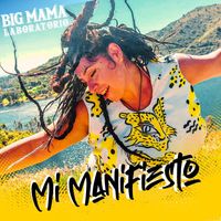 Big Mama Laboratorio - MI MANIFIESTO