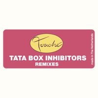 Tata Box Inhibitors - Freet Remixes