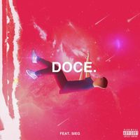 Dream - Doce (feat. Sieg) (Explicit)