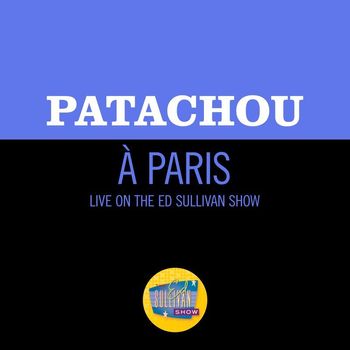 Patachou - À Paris (Live On The Ed Sullivan Show, January 25, 1953)