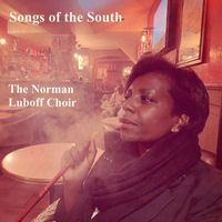 The Norman Luboff Choir - Songs of the South