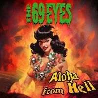 The 69 Eyes - Aloha From Hell