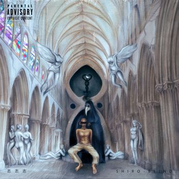 Shiro - Blind (Explicit)