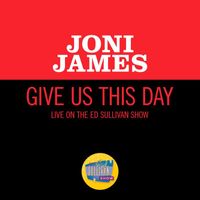 Joni James - Give Us This Day (Live On The Ed Sullivan Show, June 9, 1957)