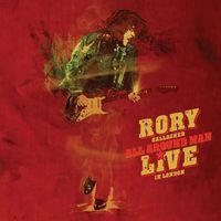 Rory Gallagher - All Around Man – Live In London (Deluxe)