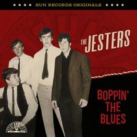 The Jesters - Sun Records Originals: Boppin' The Blues