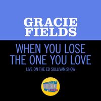 Gracie Fields - When You Lose The One You Love (Live On The Ed Sullivan Show, January 29, 1956)