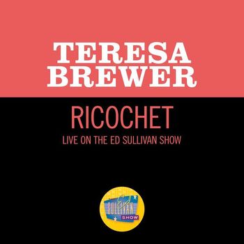 Teresa Brewer - Ricochet (Live On The Ed Sullivan Show, October 11, 1953)