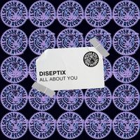 Diseptix - All About You