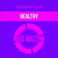 FederFunk - Healthy