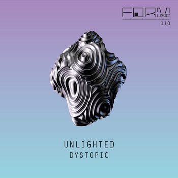 Unlighted - Dystopic
