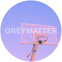 Greymatter - In The Paint